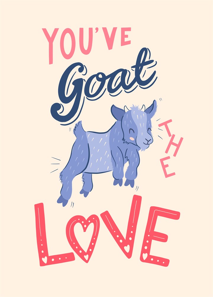 You Goat The Love! Valentine's Card